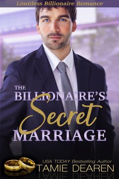 Cover The Billionaire's Secret Marriage (Limitless Sweet Billionaire Romance Series, #1) (eBook, ePUB)