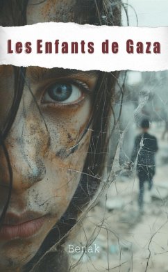 Les Enfants de Gaza (eBook, ePUB) - Benak