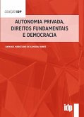 Autonomia Privada, Direitos Fundamentais e Democracia (eBook, ePUB)
