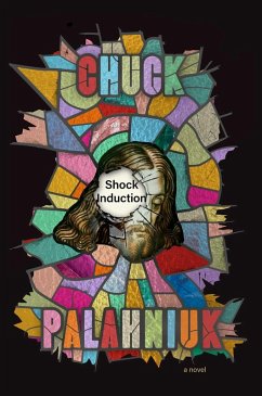 Shock Induction (eBook, ePUB) - Palahniuk, Chuck
