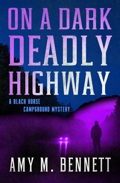 On a Dark Deadly Highway (eBook, ePUB) - Bennett, Amy M