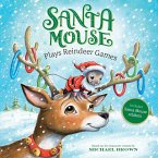 Santa Mouse Plays Reindeer Games (eBook, ePUB)