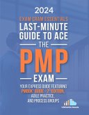 Exam Cram Essentials Last-Minute Guide to Ace the PMP Exam: First Edition (eBook, ePUB)