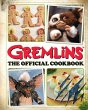 Gremlins: The Official Cookbook (eBook,... - Bild 1