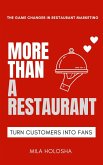 More Than a Restaurant: Turn Customers into Fans (eBook, ePUB)
