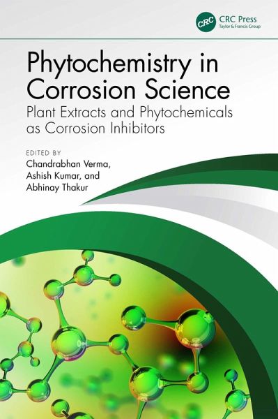 Phytochemistry in Corrosion Science (eBook, PDF) Phytochemistry in Corrosion Science (eBook, PDF)