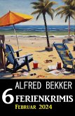 6 Ferienkrimis Februar 2024 (eBook, ePUB)
