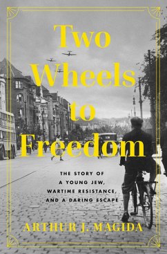 Two Wheels to Freedom (eBook, ePUB) - Magida, Arthur J.