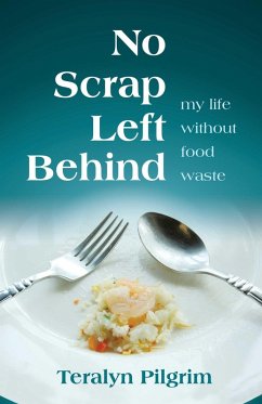 No Scrap Left Behind (eBook, ePUB) - Pilgrim, Teralyn