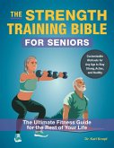 The Strength Training Bible for Seniors (eBook, ePUB)