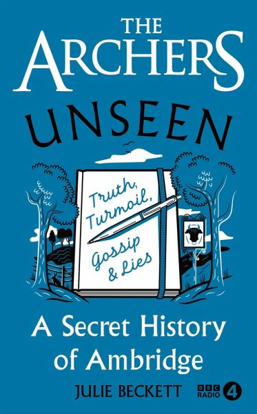 The Archers Unseen (eBook, ePUB)
