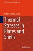 Thermal Stresses in Plates and Shells (eBook, PDF)
