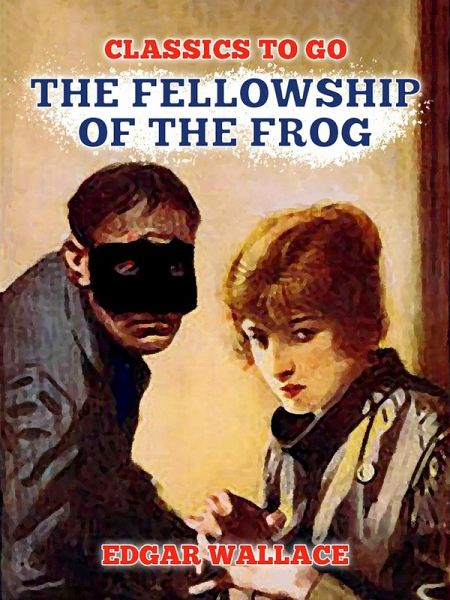 The Fellowship of the Frog (eBook, ePUB)