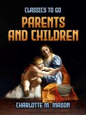 Parents And Children (eBook, ePUB) Parents And Children (eBook, ePUB)