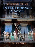 Interference A Novel, Vol 1 (of 3) (eBook, ePUB)