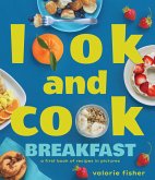 Look and Cook Breakfast (eBook, ePUB)