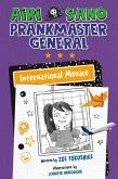 Airi Sano, Prankmaster General: International Menace (eBook, ePUB) Airi Sano, Prankmaster General: International Menace (eBook, ePUB)