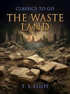 The Waste Land (eBook, ePUB) - Eliot, T. S.