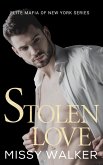 Stolen Love (Elite Mafia of New York, #2) (eBook, ePUB)