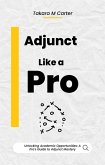Adjunct Like a Pro (eBook, ePUB)