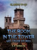 The Room In The Tower, And Other Stories (eBook, ePUB)