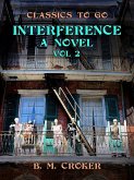 Interference A Novel, Vol 2 (of 3) (eBook, ePUB)
