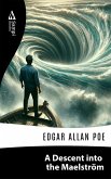 A Descent into the Maelström (eBook, ePUB)