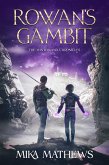 Rowan's Gambit (The Winterland Chronicles, #1) (eBook, ePUB) Rowan's Gambit (The Winterland Chronicles, #1) (eBook, ePUB)