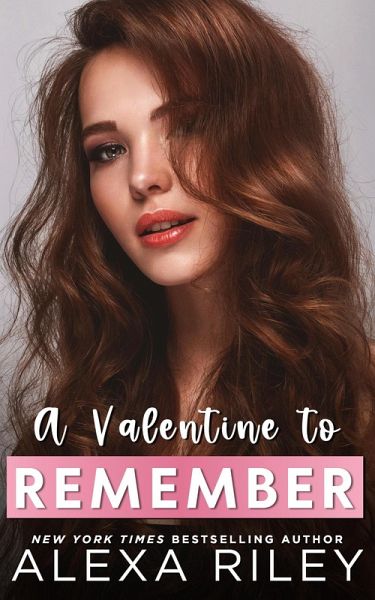 A Valentine to Remember (eBook, ePUB) A Valentine to Remember (eBook, ePUB)