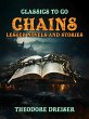 Chains, Lesser Novels And Stories... - Bild 1