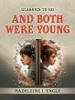 And Both Were Young (eBook, ePUB) - Bild 1