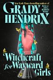 Witchcraft for Wayward Girls (eBook, ePUB)