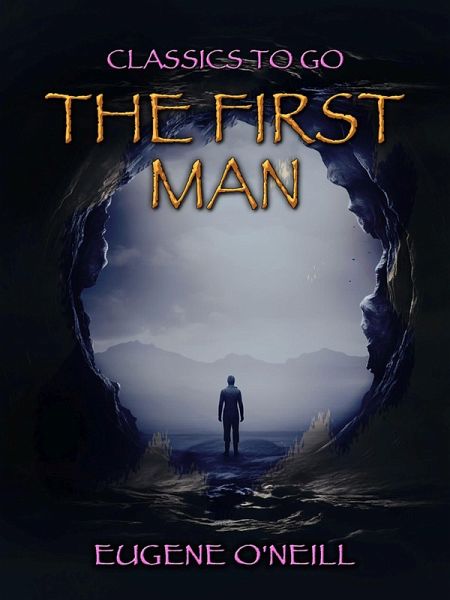 The First Man (eBook, ePUB)