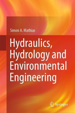 Hydraulics, Hydrology and Environmental Engineering (eBook, PDF) - Mathias, Simon A.