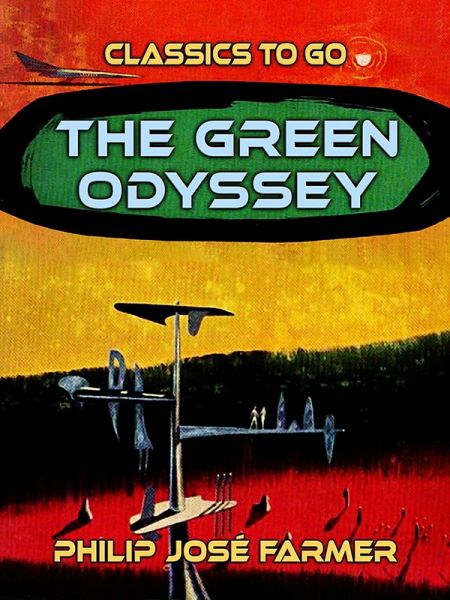 The Green Odyssey (eBook, ePUB)