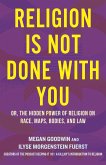 Religion Is Not Done with You (eBook, ePUB)