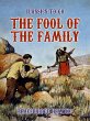 The Fool Of The Family (eBook, ePUB) - Bild 1