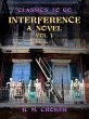 Interference A Novel, Vol 3 (of 3)... - Bild 1