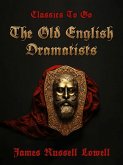 The Old English Dramatists (eBook, ePUB) The Old English Dramatists (eBook, ePUB)