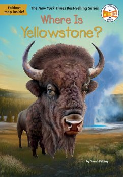 Where Is Yellowstone? (eBook, ePUB) - Fabiny, Sarah; Who Hq