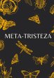 Meta-Tristeza (eBook, ePUB) - Bild 1