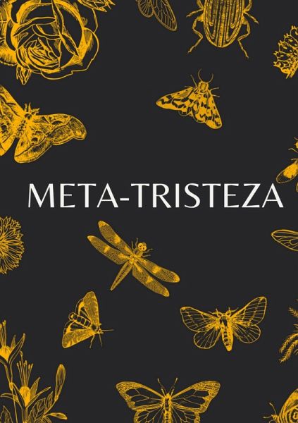 Meta-Tristeza (eBook, ePUB) Meta-Tristeza (eBook, ePUB)