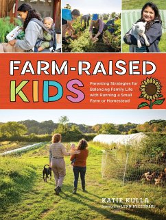 Farm-Raised Kids (eBook, ePUB) - Kulla, Katie