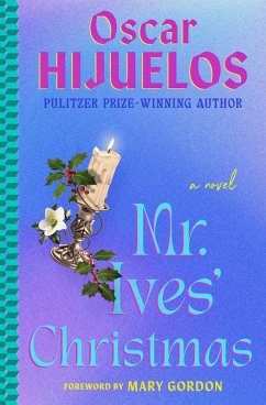 Mr. Ives' Christmas (eBook, ePUB) - Hijuelos, Oscar