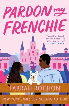 Pardon My Frenchie (eBook, ePUB) - Rochon, Farrah