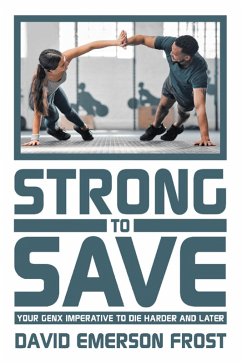 Strong to Save (eBook, ePUB) - Frost, David Emerson