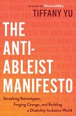 The Anti-Ableist Manifesto (eBook, ePUB)