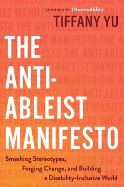 The Anti-Ableist Manifesto (eBook, ePUB) - Yu, Tiffany