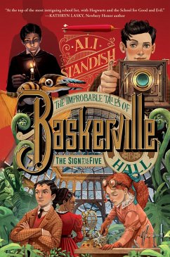 The Improbable Tales of Baskerville Hall Book 2: The Sign of the Five (eBook, ePUB) - Standish, Ali