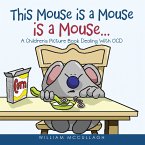 This Mouse is a Mouse is a Mouse... (eBook, ePUB)